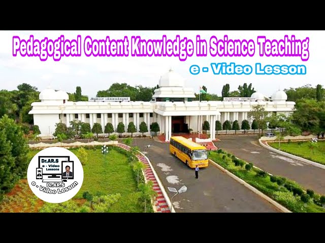 Pedagogical Content Knowledge in Science Teaching