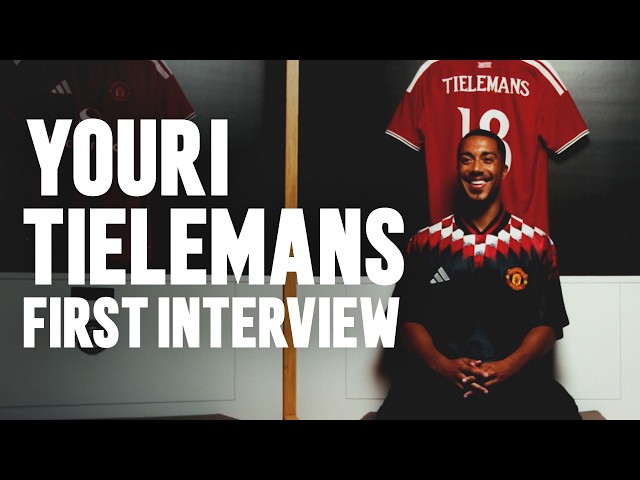 Youri Tielemans's First Manchester United Interview