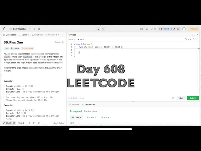 Day 608: LeetCode Problem 66. Plus One - Swift