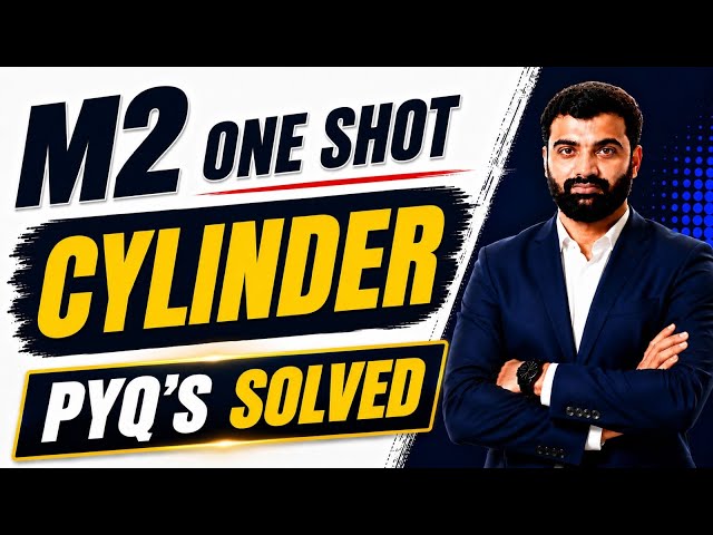 M2 | Cylinder One Shot | PYQ Solved | SPPU