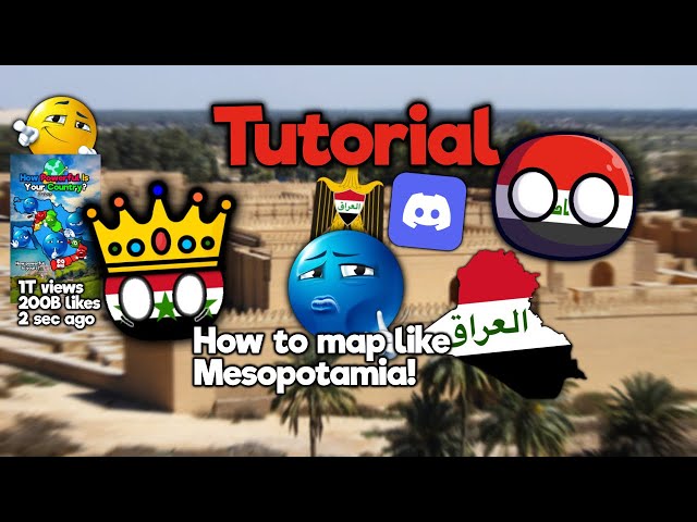 [10K SUB SPECIAL!] - How To Map Like Mesopotamia! (Tutorial)