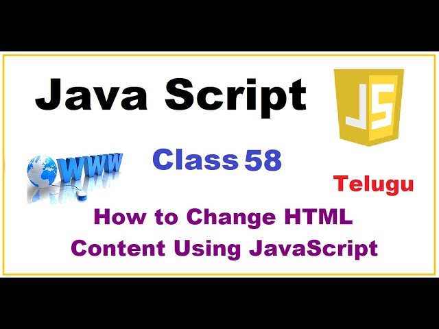 How to change HTML content using JavaScript Telugu | Html in JavaScript | VLR Training Class 58