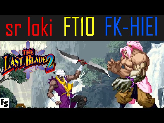 The Last Blade 2 - sr loki [Various] vs FK-HIEI [Various] (Fightcade FT10)