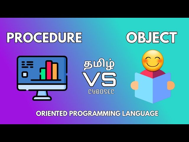 Procedure Oriented vs Object Oriented | Difference | Tamil | Cybosec