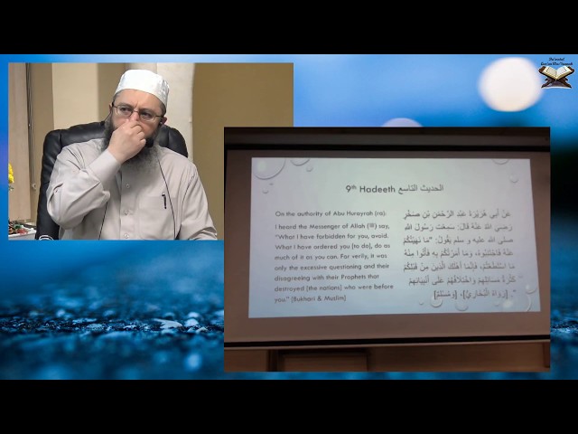 Class 15: Commentary on the Forty (42) Hadith An-Nawawi