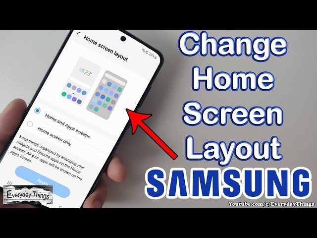How to Change Home Screen Layout on Samsung