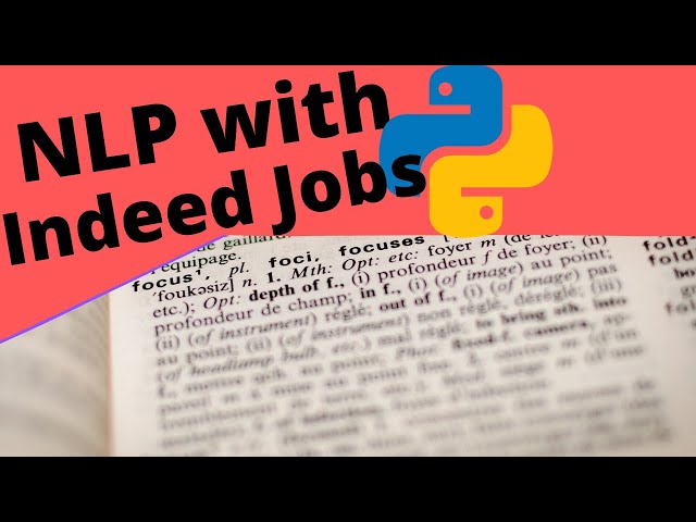 HOW TO DO NATURAL LANGUAGE PROCESSING (NLP) OF INDEED JOBS | USING PYTHON