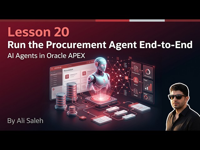 Oracle APEX AI Agents Tutorial #20 | Run the Procurement Agent End-to-End