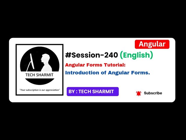 Angular Form Introduction  | Angular tutorial in English (Session-240)