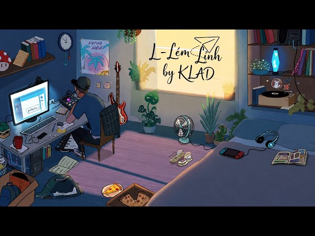 L - Lém Lỉnh | KLAD FT Prod.Chun | Official MV 