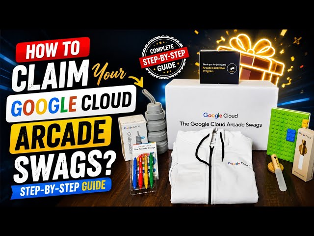 How to Get Google Cloud Arcade Swags? | Complete Step-by-Step Guide