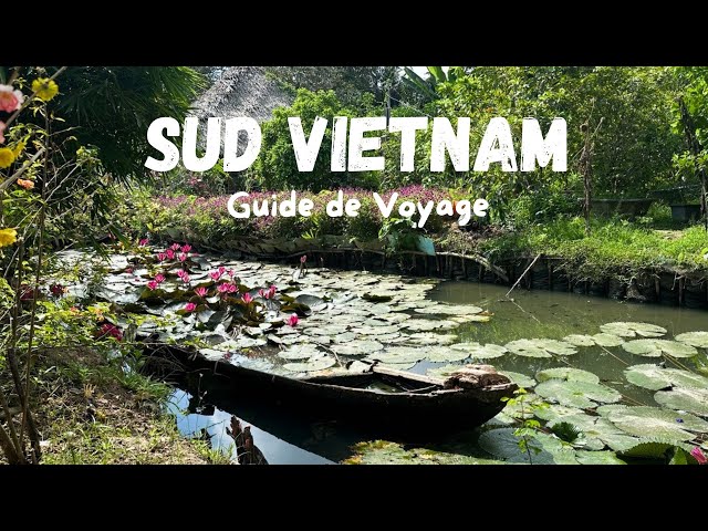South Vietnam travel guide: Ho Chi Ninh, Mekong Delta, Can Rang... (4K)