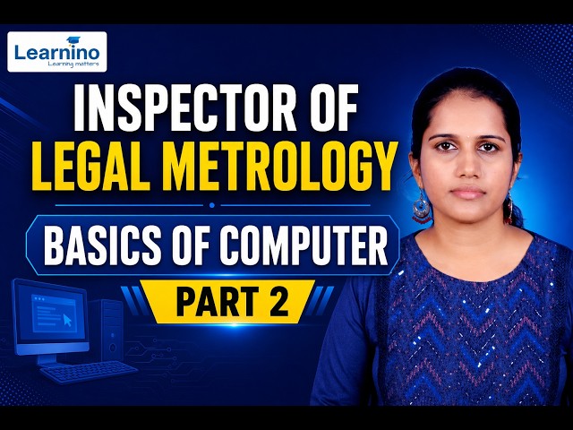 INSPECTOR OF LEGAL METROLOGY - BASICS OF COMPUTER - PART 2