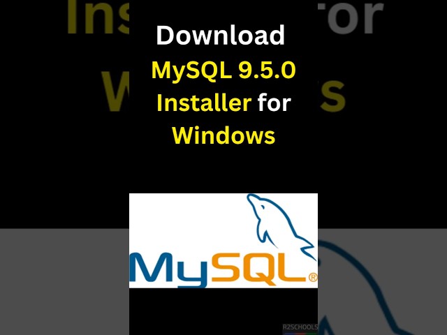 Download MySQL 9.5.0 Installer for Windows | Step-by-Step Setup Guide 2025