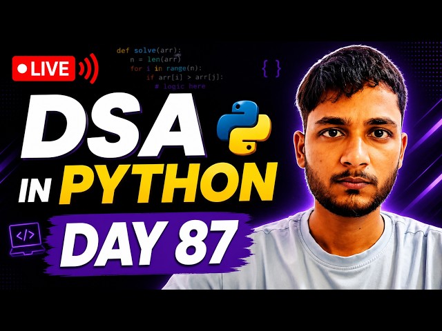 Day 87 DSA Learning | Problem Solving Using Python