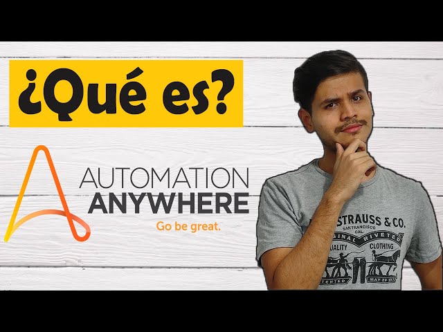 What is Automation Anywhere?