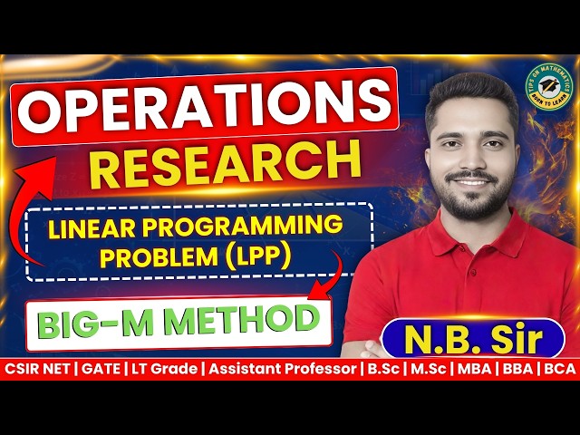 Linear Programming Problem | BIG-M Method | Operations Research | Simplex Method | CSIR NET, GATE