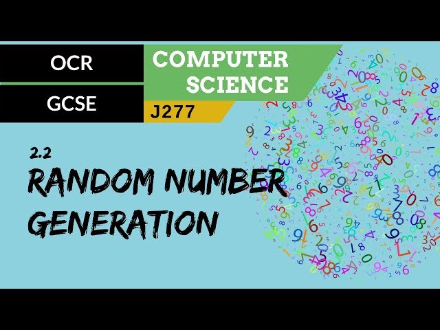 73. OCR GCSE (J277) 2.2 Random number generation