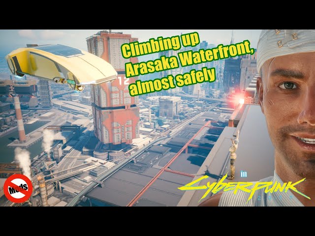 Cyberpunk 2077 - Climbing up Arasaka Waterfront