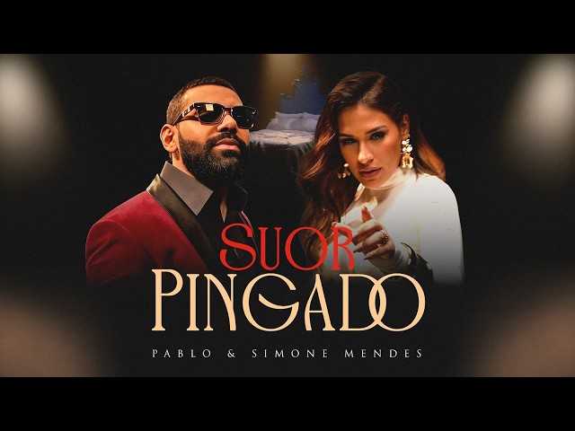 Pablo, @simonemendesoficial - Dripping Sweat (Official Video)