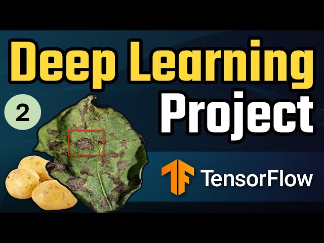 Deep learning project end to end | Potato Disease Classification - 2 :Data collection, preprocessing