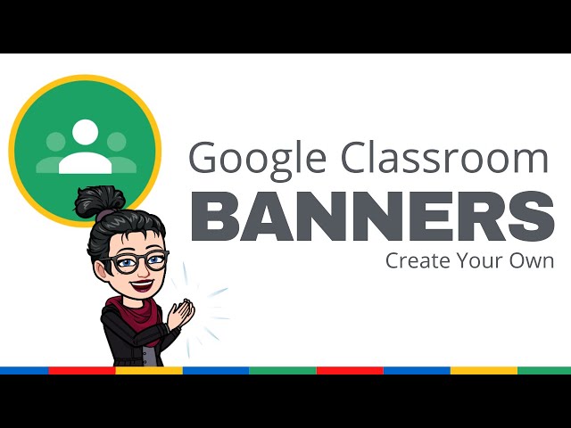 How To Design A Custom Banner For Google Classroom Tutorial 2020