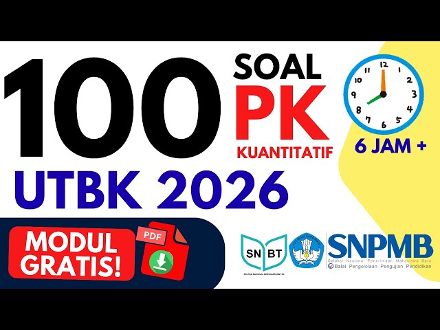 100 Soal Penalaran Kuantitatif UTBK SNBT 2026 | Pembahasan Lengkap (6 Jam)