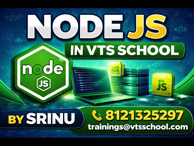 Node JS | VTS SCHOOL | Srinu
