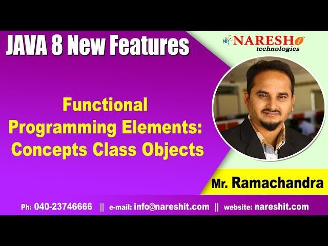 Java 8 Features | Functional Programming Elements: Concepts Class Objects | by Mr.Ramachandra