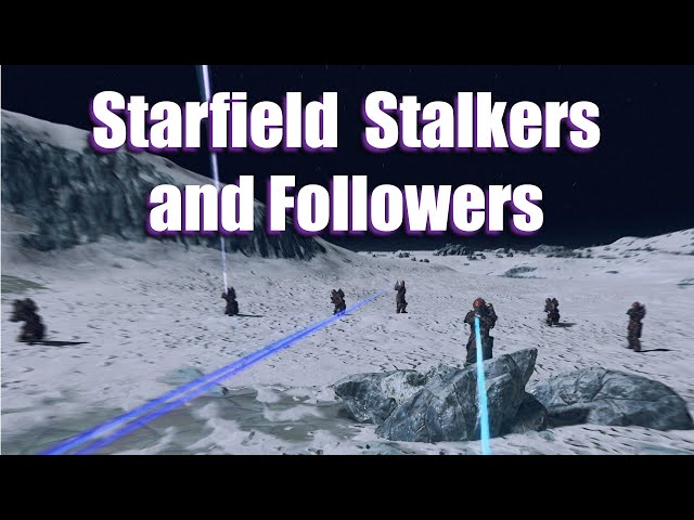 Starfield SKK Stalkers and Followers demo