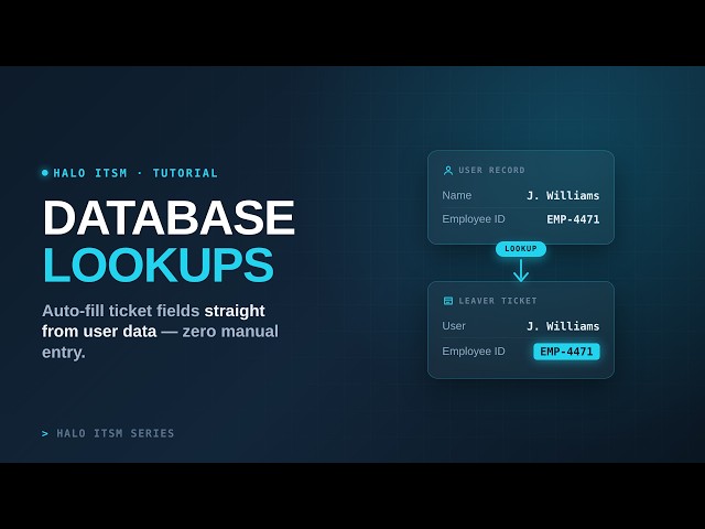 Halo ITSM Tutorial: Database Lookup to Auto-Fill Employee ID on a Ticket