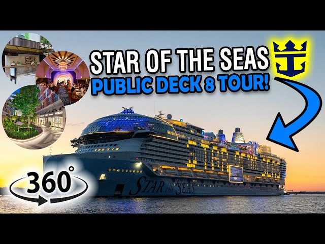 Star of the Seas 360° Deck 8 Tour