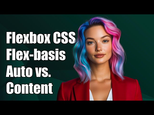 Understanding flex-basis: auto vs content in CSS Flexbox Explained