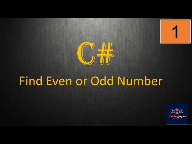 C# Program to Check whether the Entered Number is Even or Odd