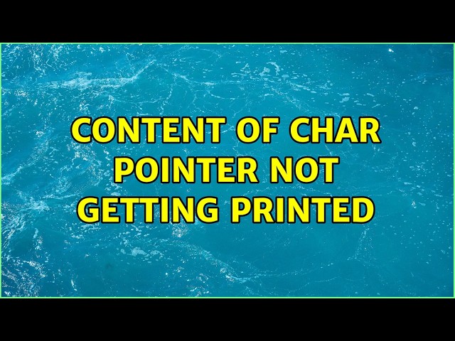 content of char pointer not getting printed (2 Solutions!!)