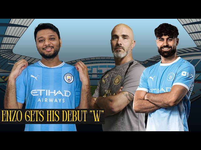 ENZO CONSIGUE SU PRIMERA VICTORIA | City 2-1 Bournemouth