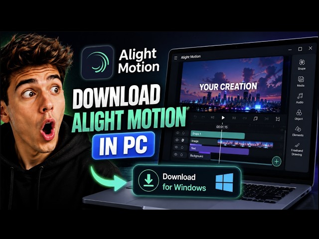 How To Download Alight Motion On PC Windows 11 & 10: Complete 2026 Emulator Installation Guide!