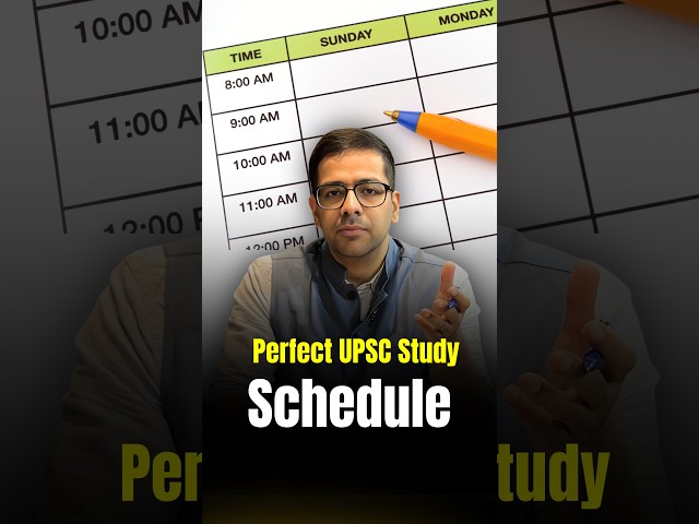 Perfect UPSC Study Schedule