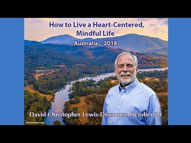 David Christopher Lewis -  Discourse Connecting with the Higher Self