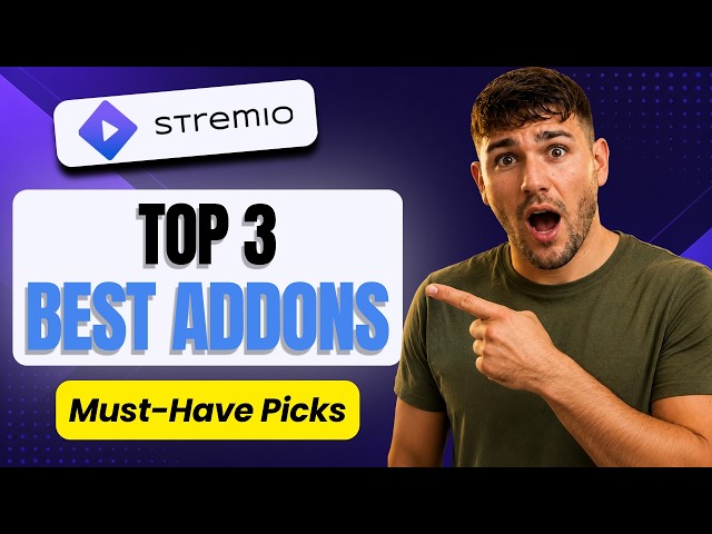 Top 3 Best Stremio Addons (2026 Guide)