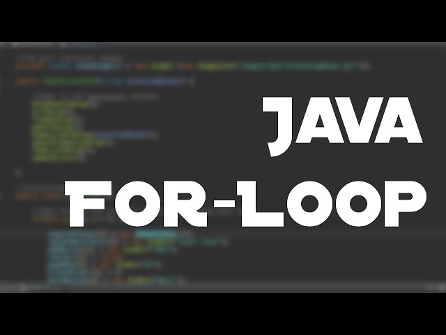 Java - For Loop (Tutorial)