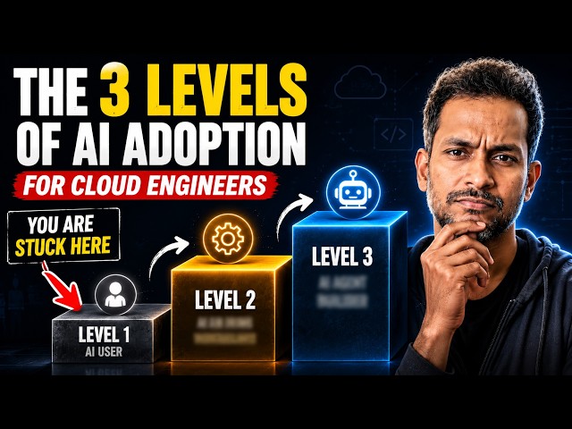 The 3 Levels of AI Adoption for Cloud Engineers (Most Are Stuck at Level 1)
