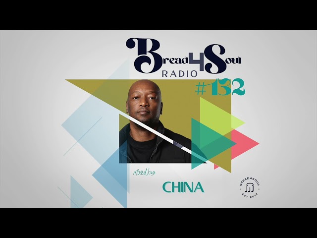 Bread4Soul Radio 133 - China (visualiser)