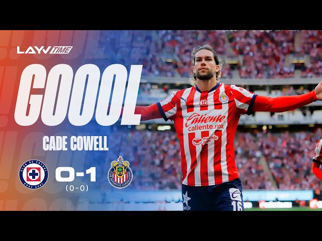 ¡Gol de Cade Cowell! El "Vaquero" pone adelante al rebaño | Cruz Azul 0 - 1 Chivas | Layvtime