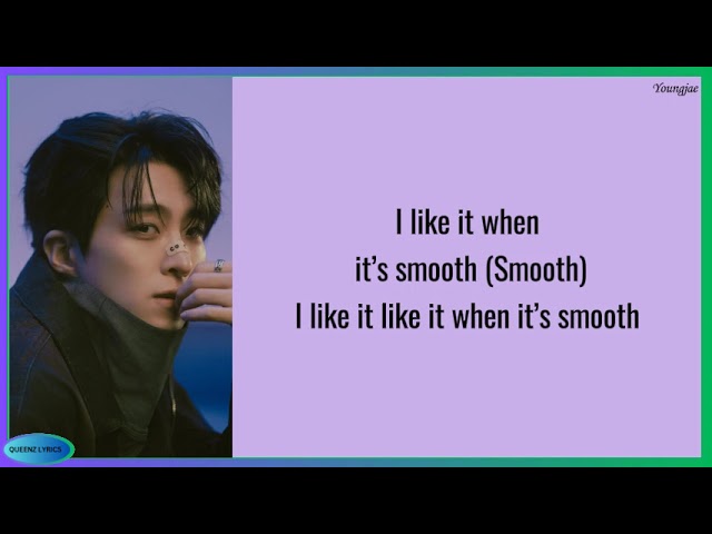 GOT7 (갓세븐) Smooth Lyrics