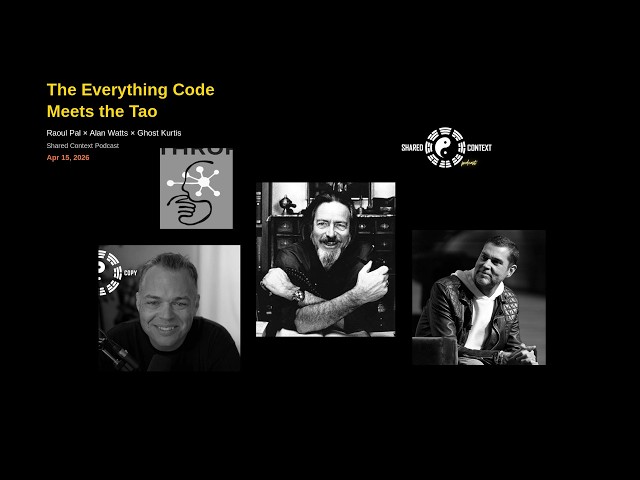The Everything Code Meets the Tao | Raoul Pal × Alan Watts × Ghost Kurtis
