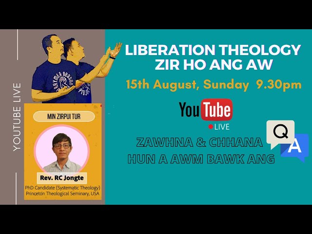 Liberation Theology Zirchianna, Rev RC Jongte hovin |  Rhyme & Reason Youtube Live