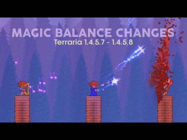 Magic Balance Changes - Terraria 1.4.5.7