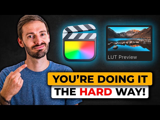 Give Me 2 Mins, and I Will Change How You Use LUTs in FCP
