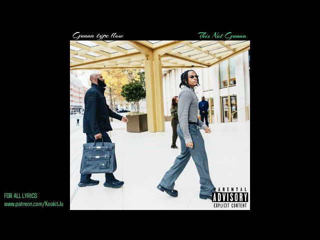 Gunna flow - Saint Tropez (Audio) Unreleased
